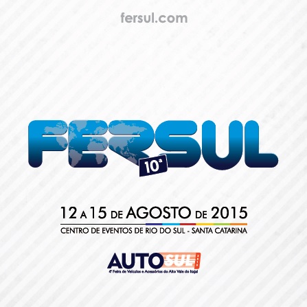 Realizada pela ACIRS de Rio do Sul, FERSUL 2015 tem programação definida