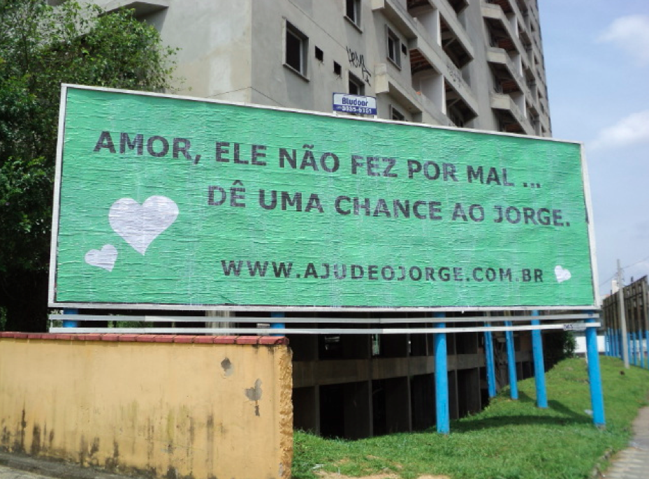 “Ajude o Jorge, ele não fez por mal”, uma campanha do Núcleo de Mídia Exterior da Acib