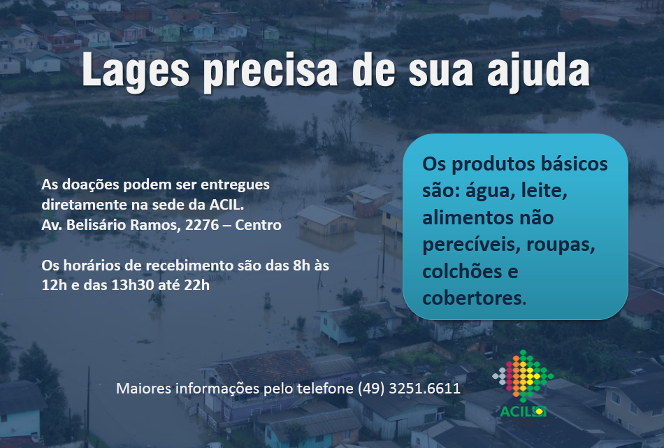 ACIL lança campanha para arrecadar donativos para as vítimas das chuvas em Lages