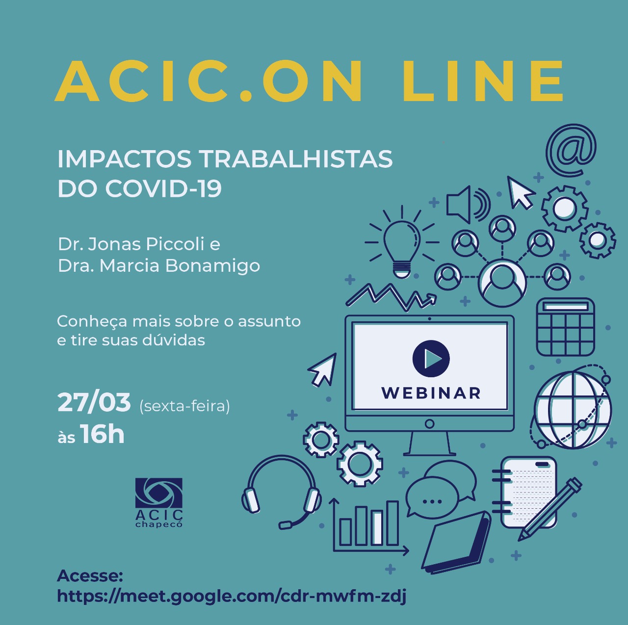Em Chapecó, ACIC.On Line promove palestras gratuitas para empresas Em Chapecó, ACIC.On Line promove palestras gratuitas para empresas