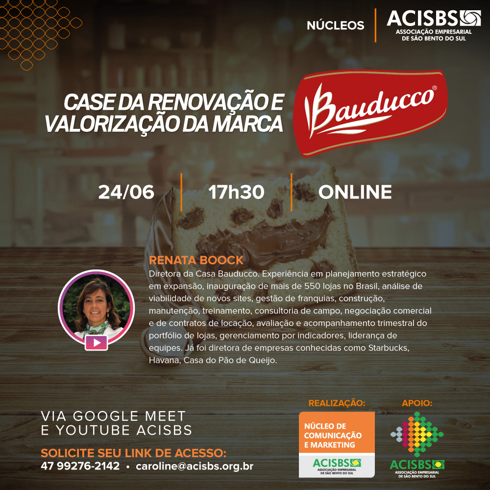 Núcleo de Comunicação e Marketing da Acisbs promove Palestra ‘Case da renovação e valorização da marca Bauducco’