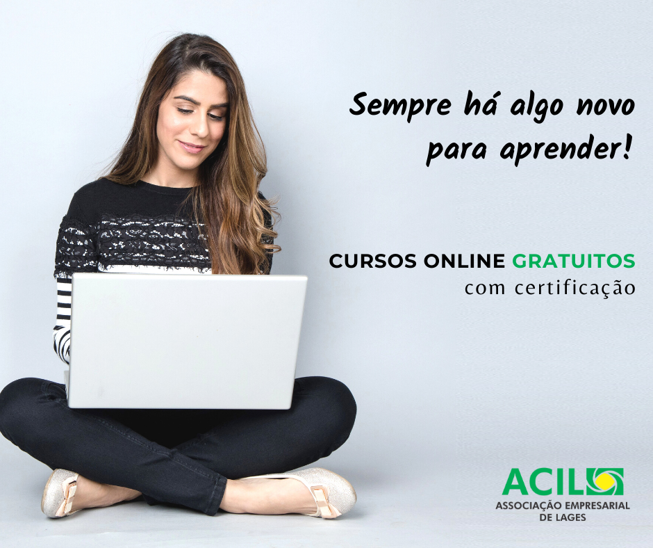 ACIL disponibiliza cursos gratuitos e totalmente online, em seu centro de capacitação