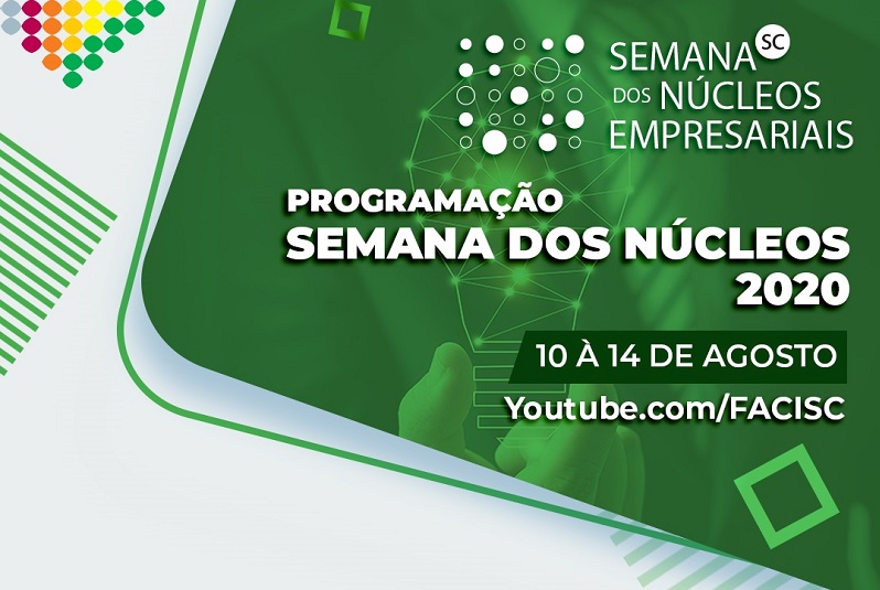Semana dos Núcleos mobilizará mais de 9 mil empresários em SC Semana dos Núcleos mobilizará mais de 9 mil empresários em SC