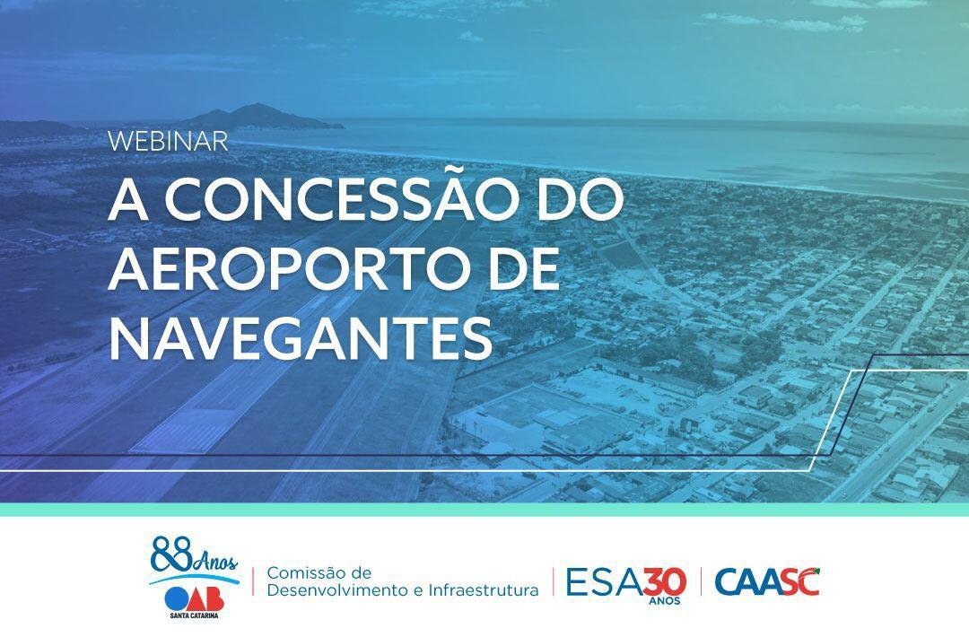 Presidente da Facisc é convidado em debate da OAB/SC sobre a Concessão do Aeroporto Internacional de Navegantes Presidente da Facisc é convidado em debate da OAB/SC sobre a Concessão do Aeroporto Internacional de Navegantes