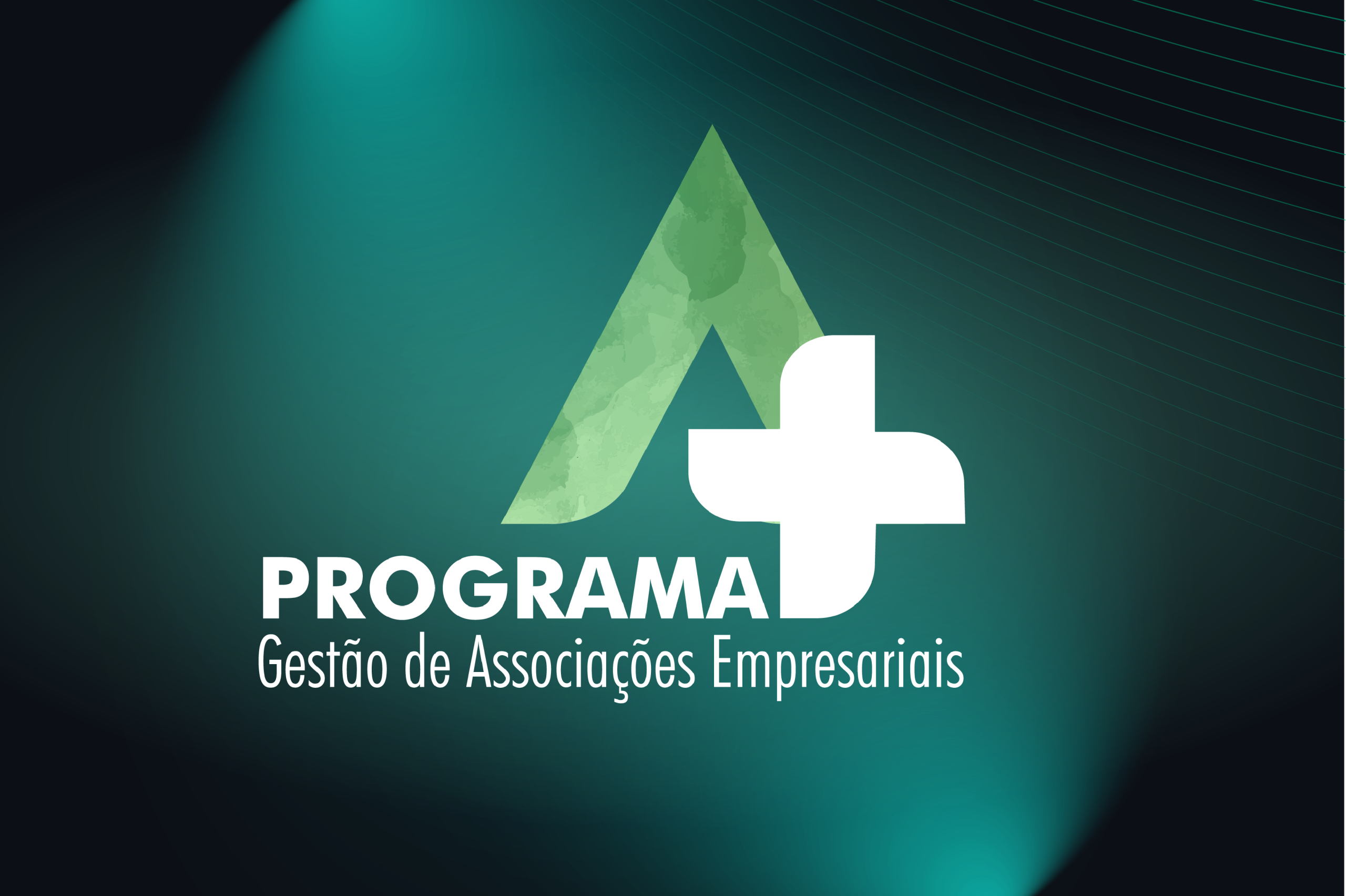 Programa A+ será lançado para fortalecimento das associações
