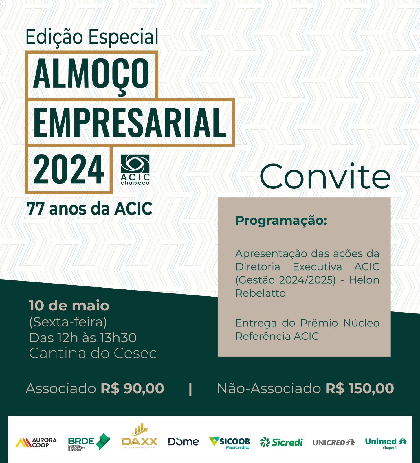 ACIC Chapecó festeja 77 anos com Almoço Empresarial