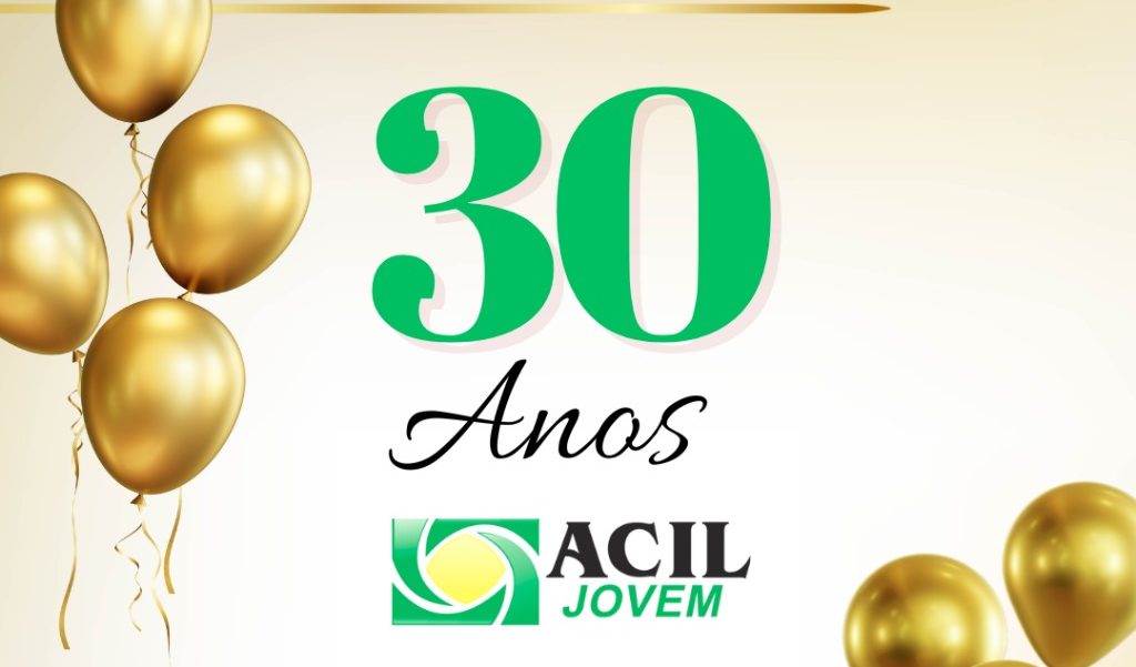 ACIL Jovem comemora 30 anos de atuação em Lages ACIL Jovem comemora 30 anos de atuação em Lages