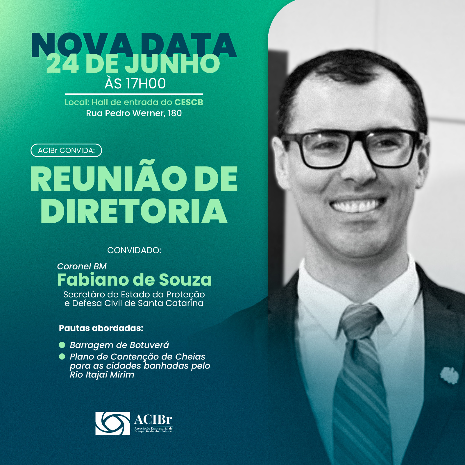 Secretário de Estado da Defesa Civil participará da reunião da diretoria da ACIBr