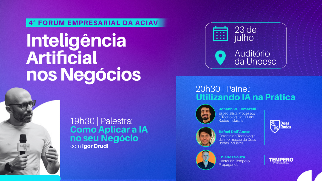Inteligência Artificial será tema do 4º Fórum Empresarial da ACIAV