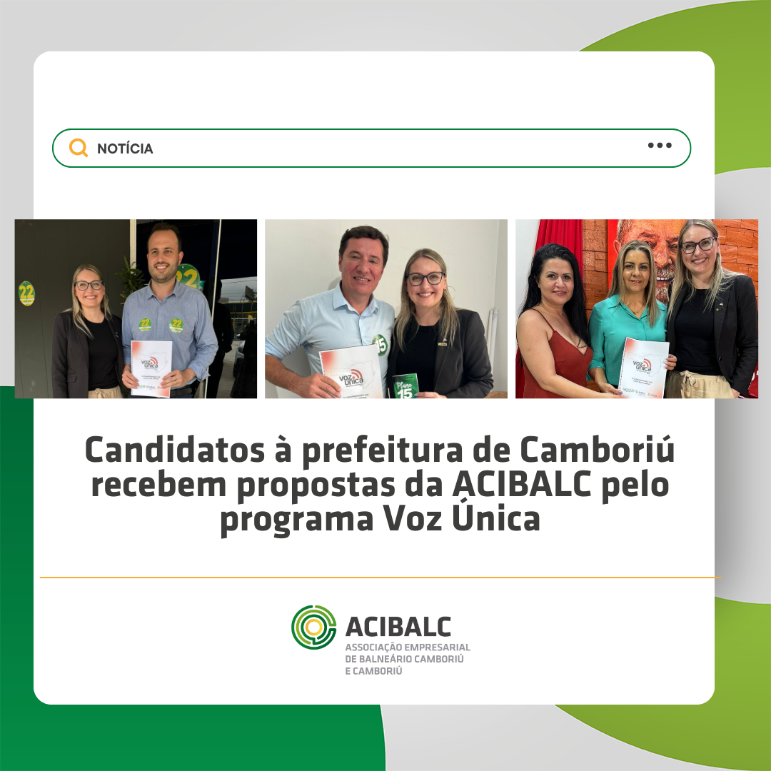 Candidatos à prefeitura de Camboriú recebem propostas da ACIBALC pelo programa Voz Única