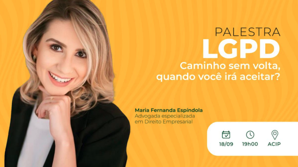 Palestra LGPD: Caminho sem volta quando você irá aceitar?