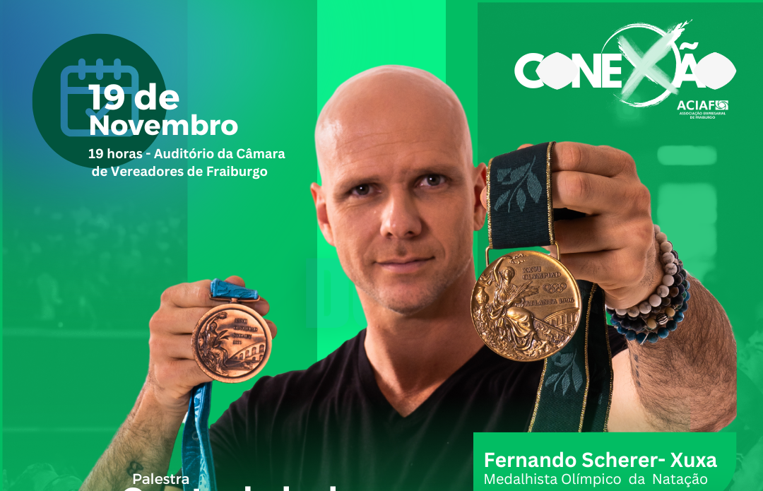 Conexão ACIAF trará a Fraiburgo o medalhista olímpico da Natação, Fernando Scherer – o XUXA.