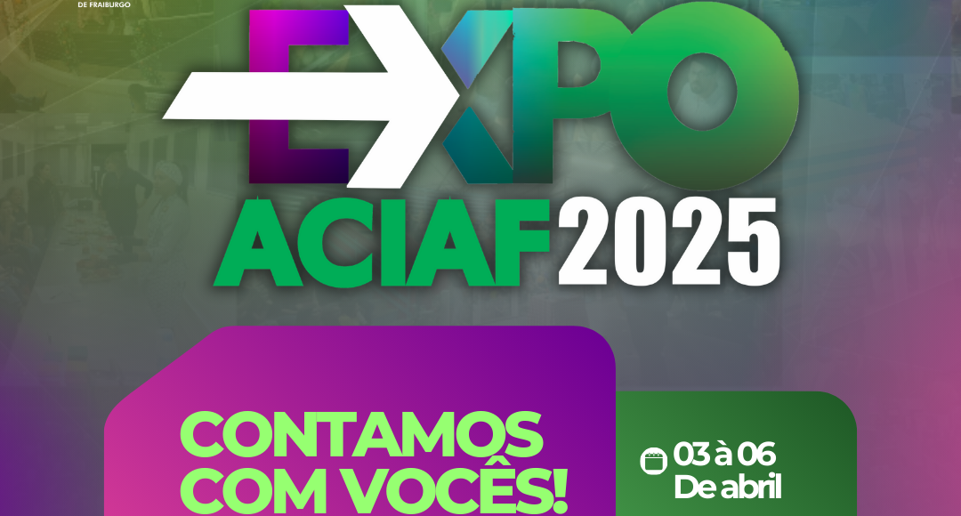 Está preparado para a ExpoACIAF 2025